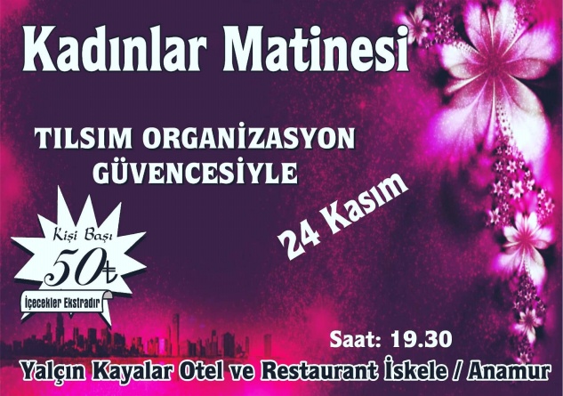 Yalçınkayalar’da 24 Kasım’a özel Kadınlar Matinesi