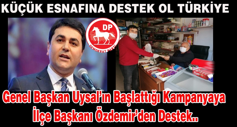 (DP) Genel başkanına ilk destek Anamur İlçe başkanı Özdemirden geldi