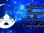 RAMAZAN BAYRAMI KUTLAMA MESAJLARI