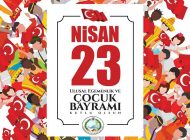 Kaymakam  MEMÜK’ten 23 Nisan Ulusal Egemenlik ve Çocuk Bayramı Mesajı