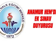 ANAMUR HEM’DEN EK SINAV DUYURUSU