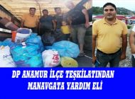 DP Anamur ilçe teşkilatıda Manavgat’a yardım eli uzattı