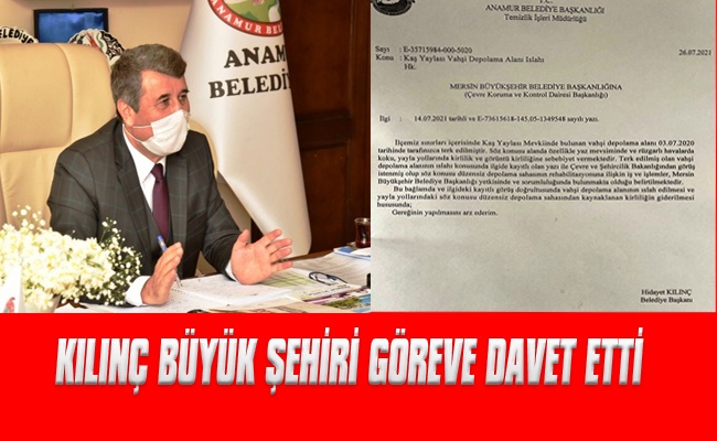 Başkan Kılınç: “ Mersin Büyükşehir Belediyesini Göreve Davet Ediyorum”