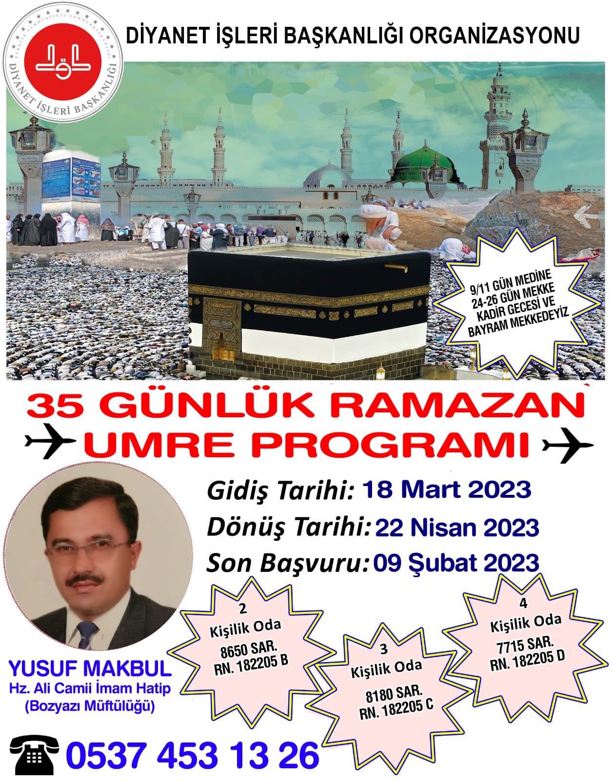 Yusuf MAKBUL Hoca  ile 35 günlük Ramazan Umre programı