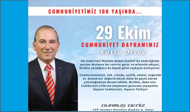 DURMUŞ DENİZ’DEN 29 EKİM MESAJI