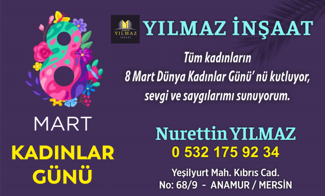 YILMAZ İNŞAAT’tan 8 Mart mesajı