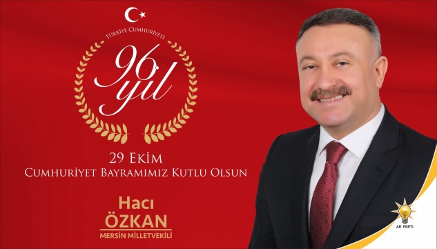 Özkan’dan 29 Ekim mesajı