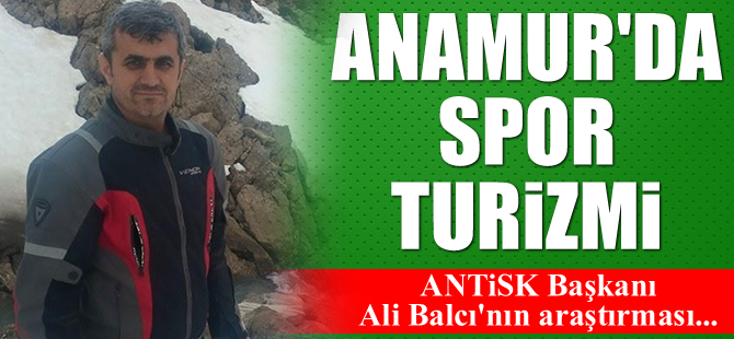 Ali Balcı, Anamur’da spor turizmi