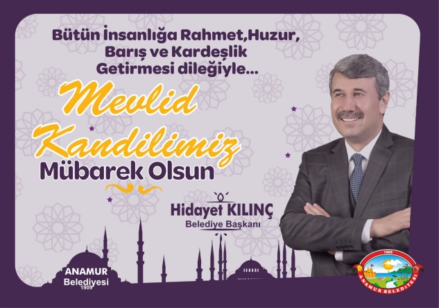 KILINÇ’TAN MEVLİD KANDİLİ MESAJI