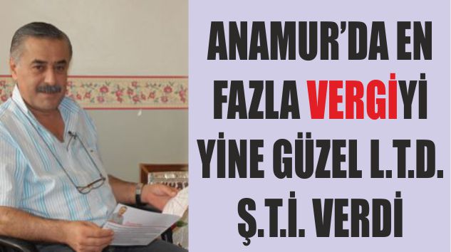 ANAMUR’DA KURUMLAR VERGİ REKORTMENİ GÜZEL OLDU