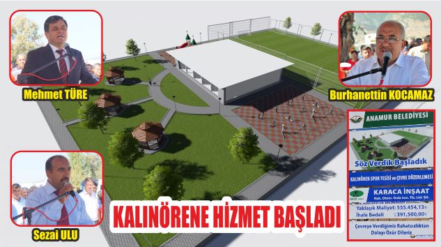 KALINÖREN HİZMET İÇİN DÜĞMEYE BASILDI