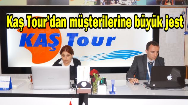 Kaş Tour’dan müşterilerine büyük jest