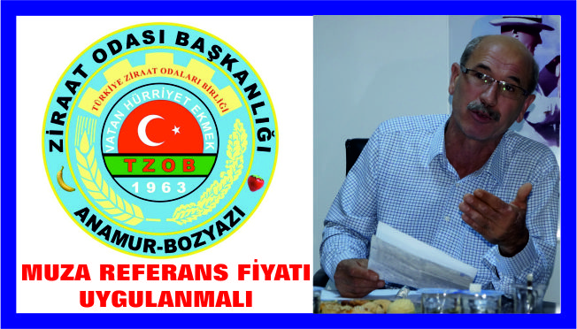 Muza referans fiyatı uygulanmalı