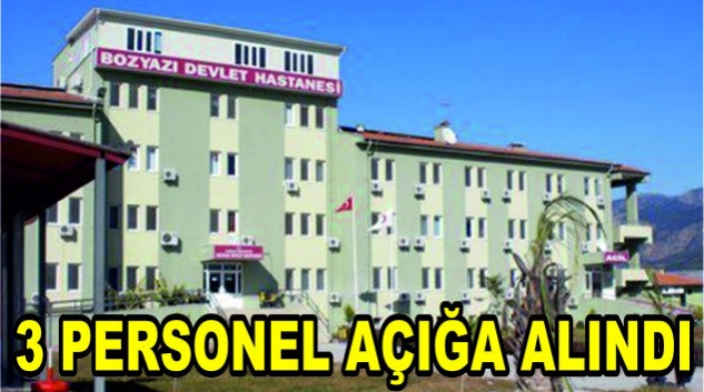 Bozyazı Devlet Hastanesinde 3 personel açığa alındı