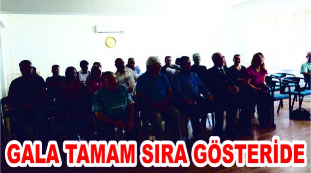 Gala Tamam sıra Gösterimde