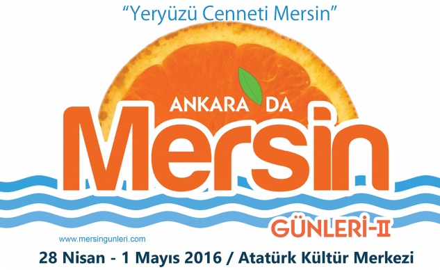 ANKARA’DA MERSİN GÜNLERİ