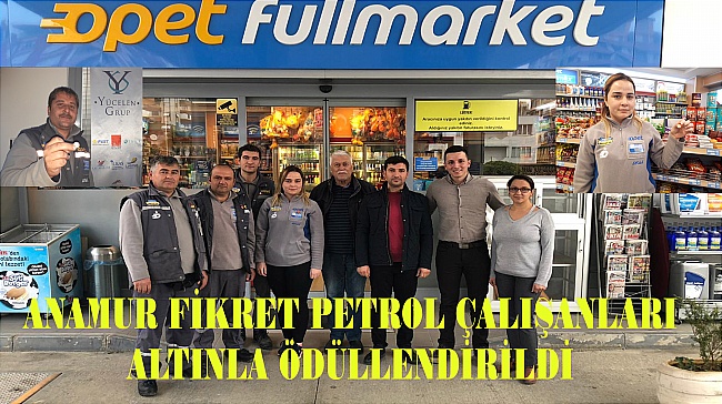 Opet’in Anamur Şubesi Fikret Petrol çalışanları altınla ödüllendirildi