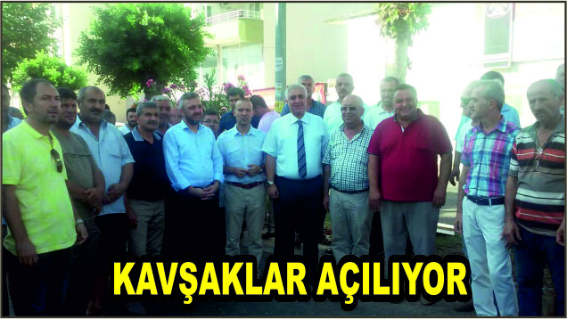 KAVŞAKLAR AÇILIYOR