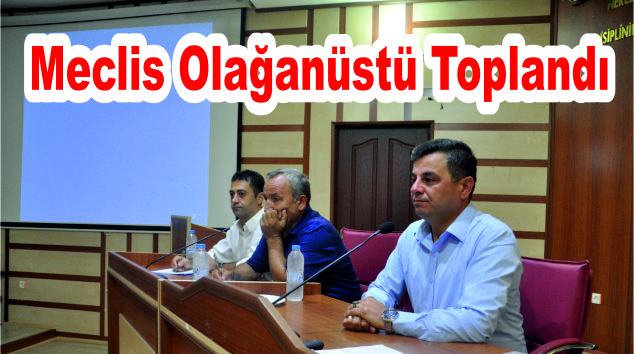 Meclis Olağanüstü Toplandı