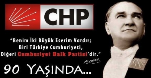 CHP 90 YAŞINDA…