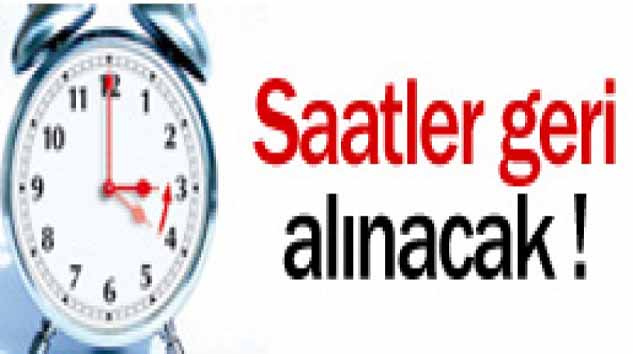 27 EKİM PAZAR GÜNÜ SAATLER GERİ ALINIYOR